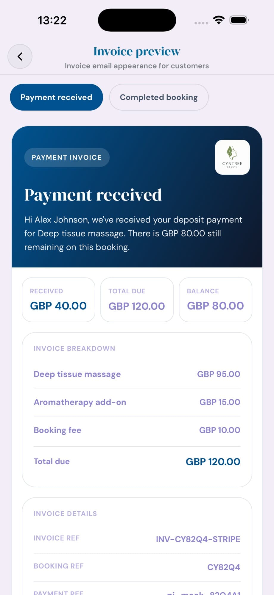 Cyntree Invoice preview email titled Payment received showing the deposit GBP 40.00, total due GBP 120.00, balance GBP 80.00, full invoice breakdown, and invoice/booking/payment references.